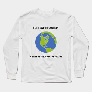 Flat Earth Society Long Sleeve T-Shirt